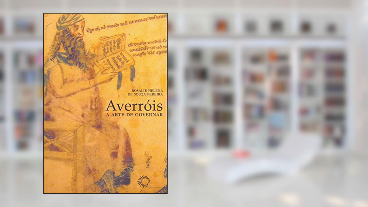Capa de Averrois: a arte de governar, do autor Rosalie Helena De Souza Pereira