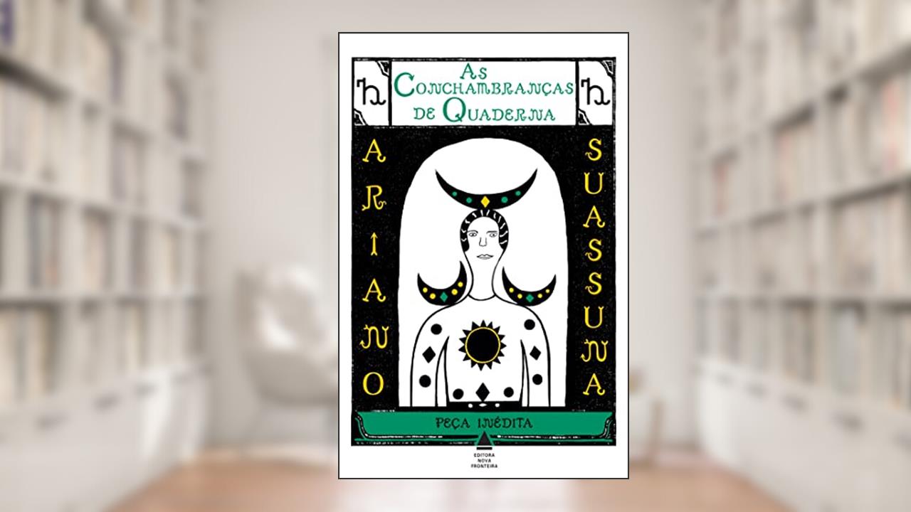 Capa de As conchambranças de Quaderna, do autor Ariano Suassuna