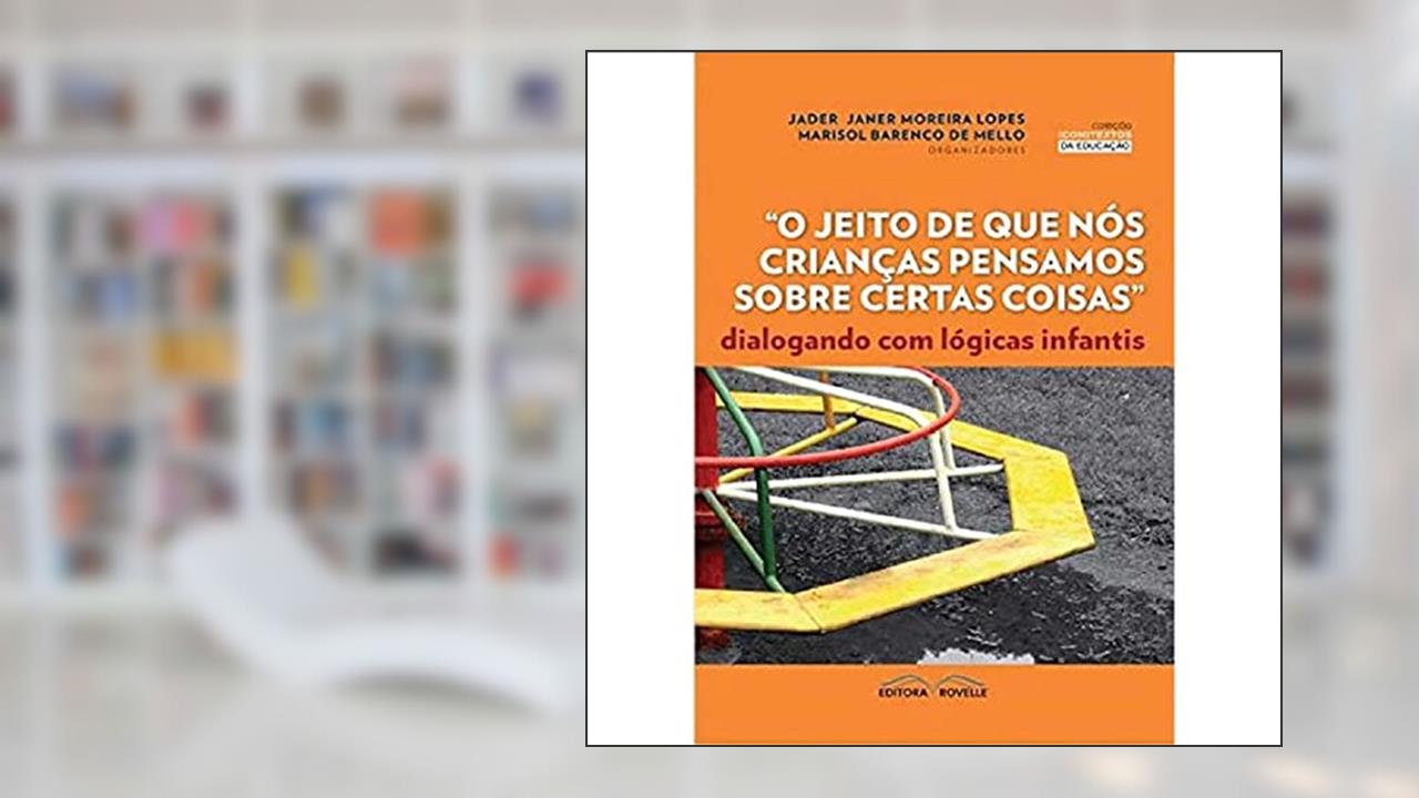 Capa de O Jeito de que Nós Crianças Pensamos Sobre Certas Coisas, do autor jader Lopes