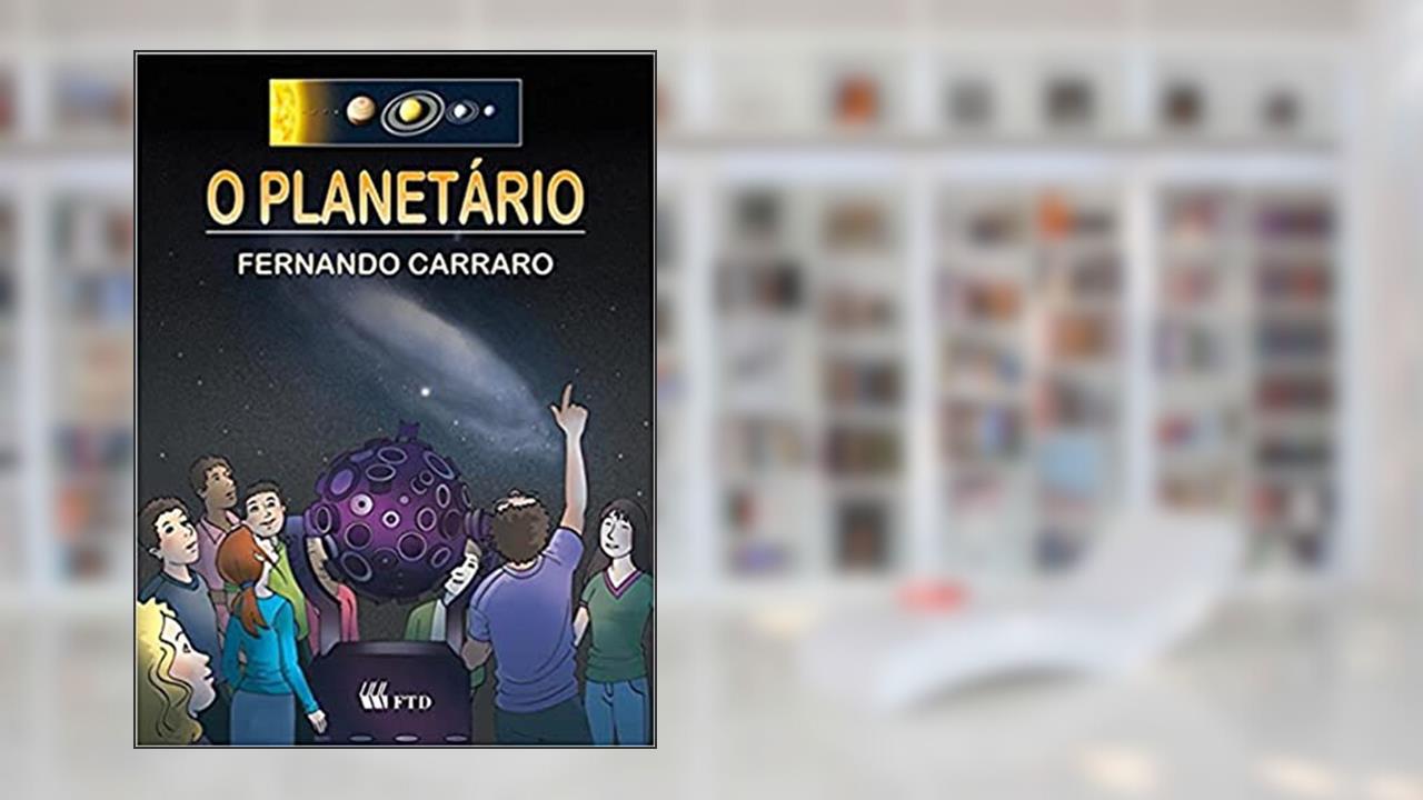 Capa de O Planetário, do autor Fernando Carraro