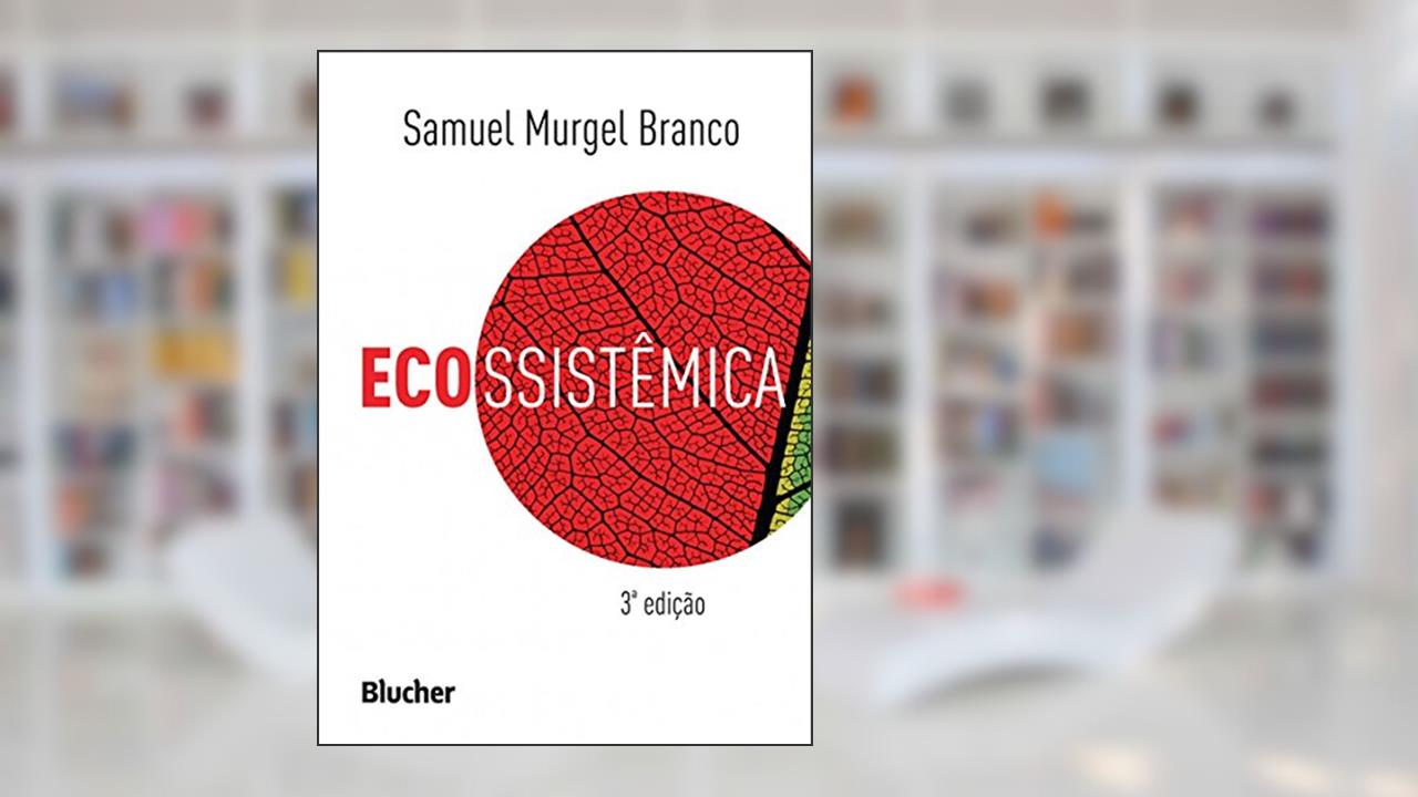 Capa de Ecossistêmica, do autor Samuel Murgel Branco