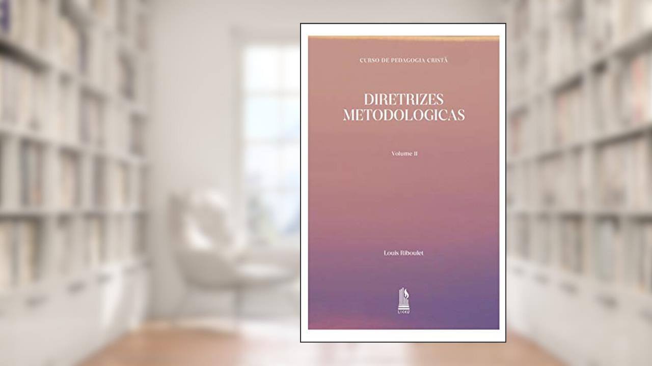 Capa de Diretrizes Metodologicas - Vol. 2, do autor Louis Riboulet