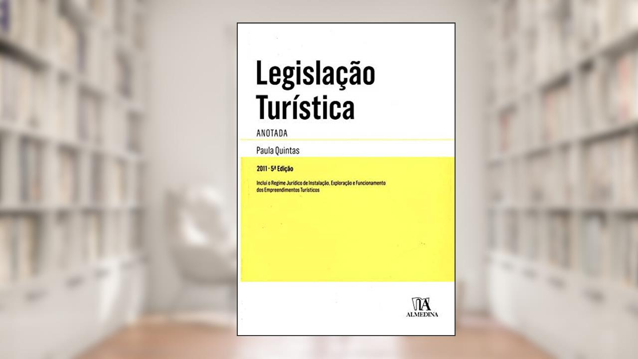 Capa de Legislação Turística: Anotada, do autor Paula Quintas