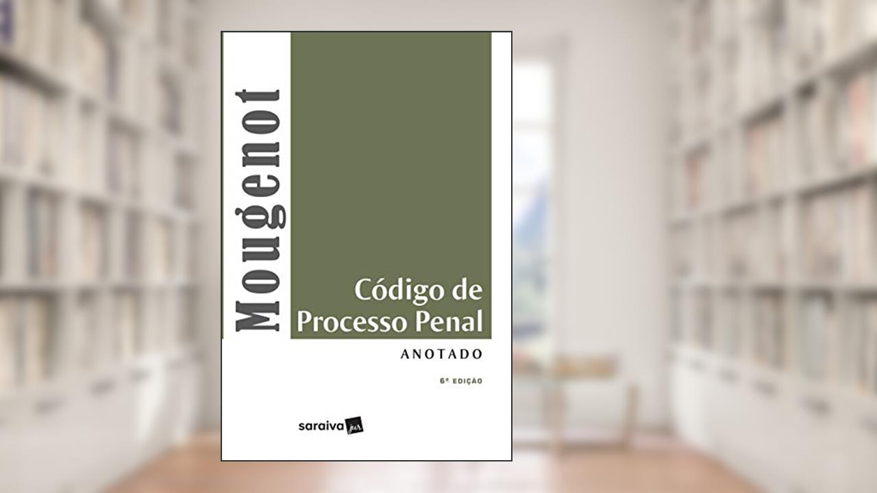 Capa de Código de processo penal anotado - 6ª edição de 2017, do autor Edilson Mougenot Bonfim