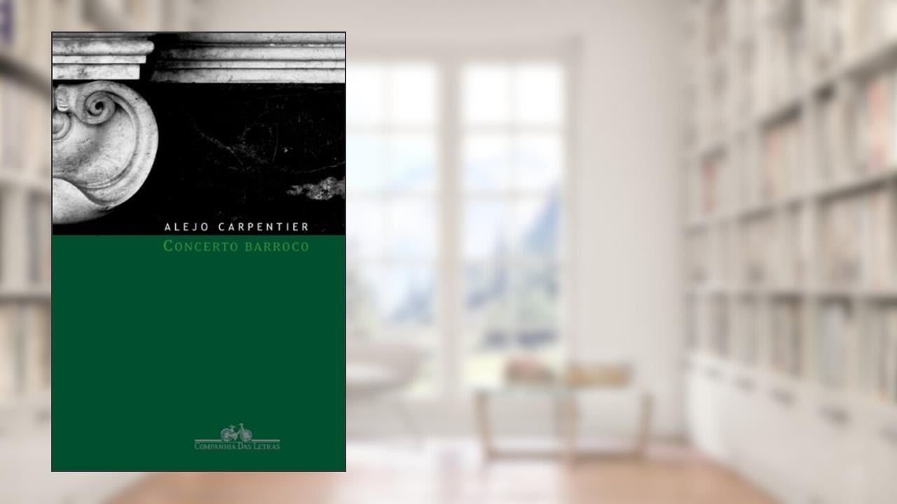 Capa de Concerto barroco, do autor Alejo Carpentier