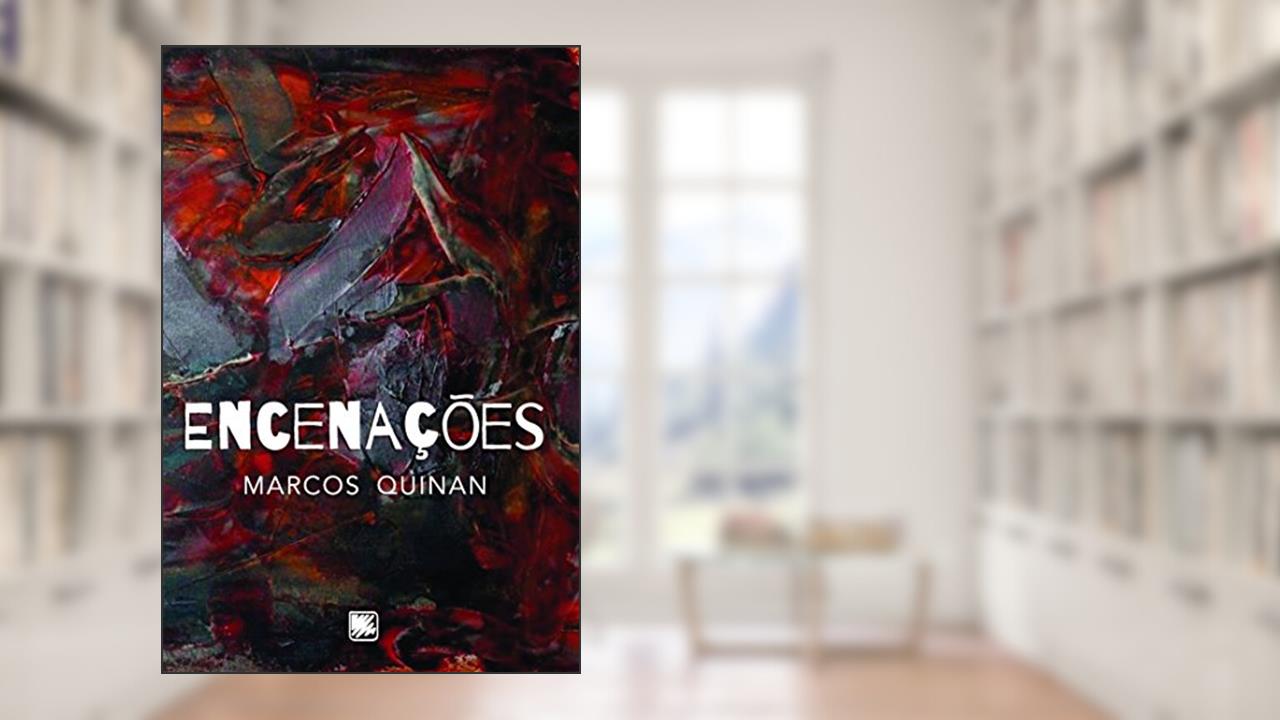Capa de Encenações, do autor Marcos Quinan
