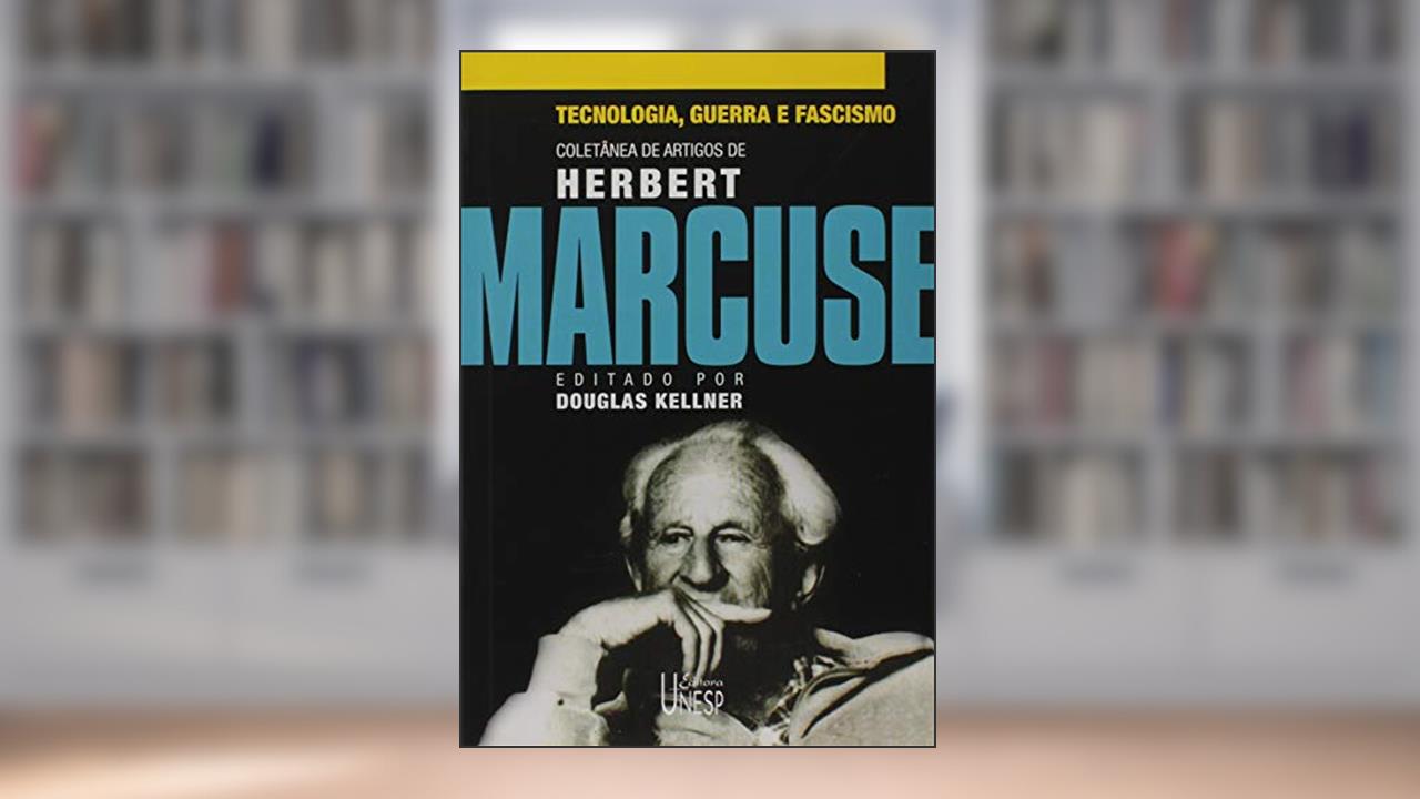 Capa de Tecnologia, guerra e fascismo: Coletânea de artigos de Herbert Marcuse, do autor Herbert Marcuse