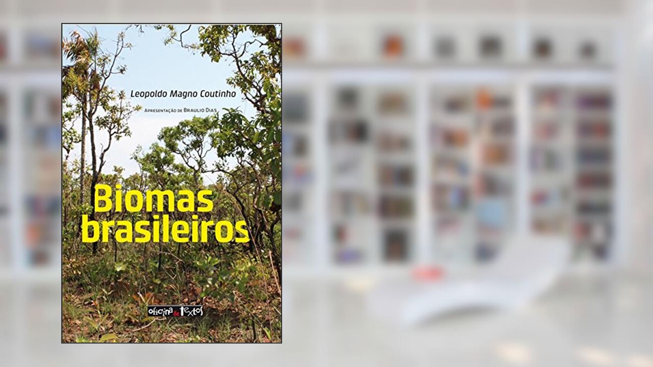 Capa de Biomas Brasileiros, do autor Leopoldo Magno Coutinho