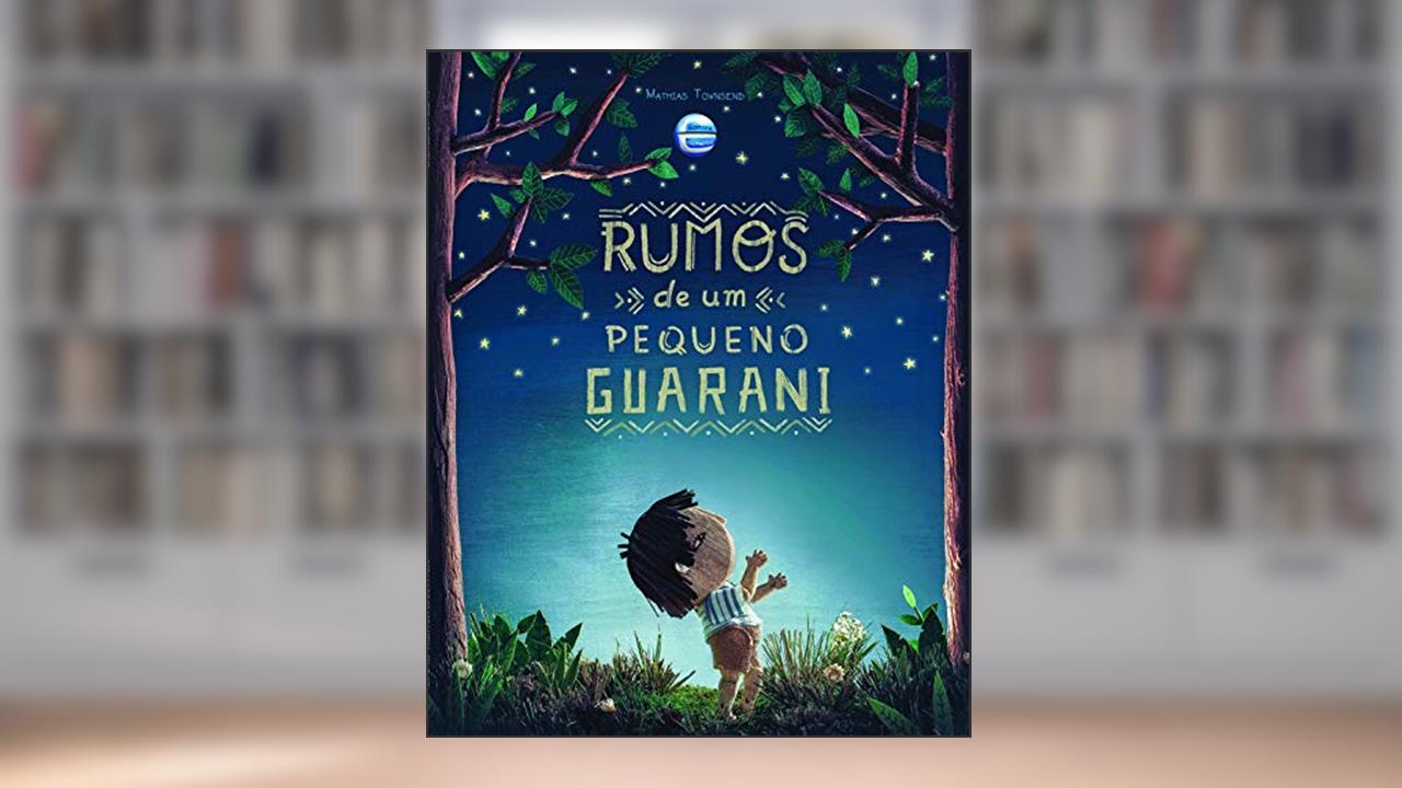 Capa de Rumos de um Pequeno Guarani, do autor Mathias Townsend