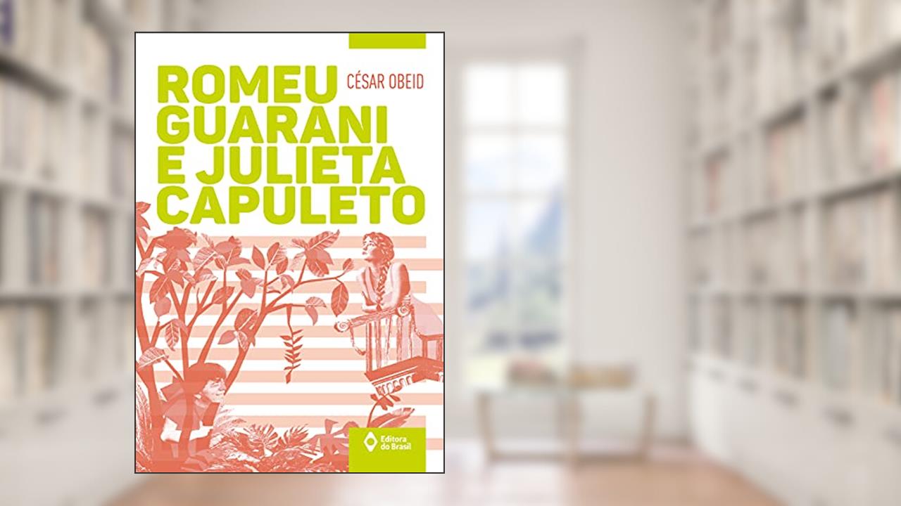 Capa de Romeu Guarani e Julieta Capuleto, do autor César Obeid