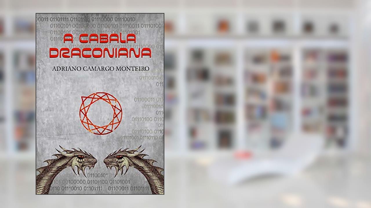 Capa de A Cabala Draconiana Ed. Especial, do autor Adriano Camargo Monteiro