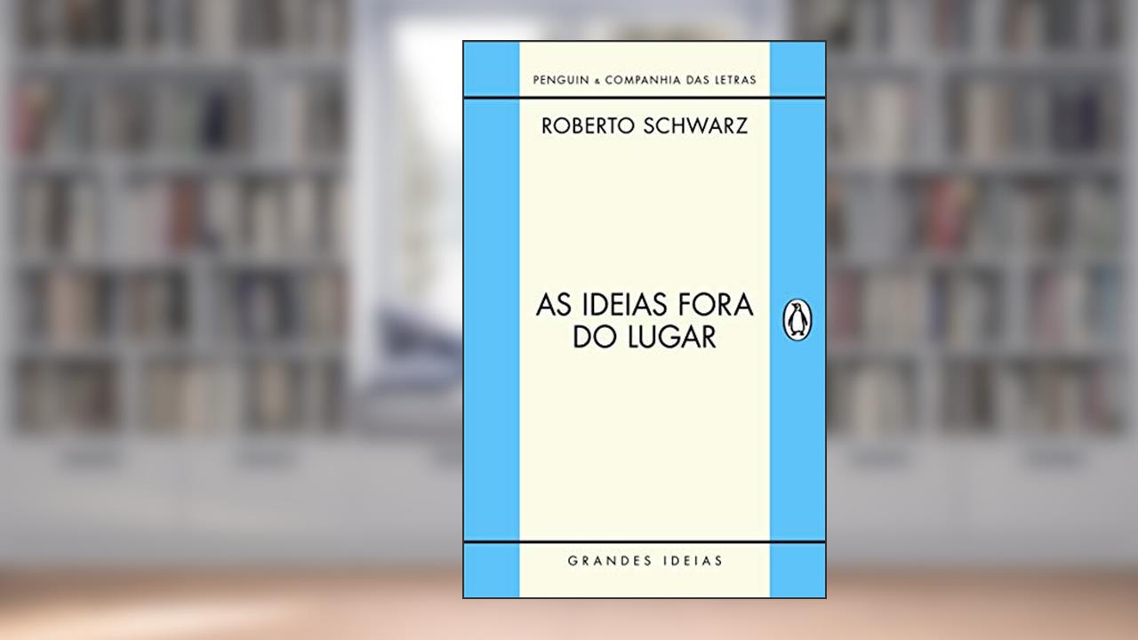 Capa de As ideias fora do lugar, do autor Roberto Schwarz