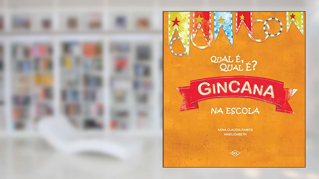 Capa de Qual é qual é - Gincana na escola, do autor Anna Claudia Ramos