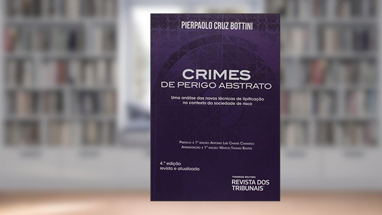 Capa de Crimes de Perigo Abstrato - 4ª Edição (2019), do autor Pierpaolo Cruz Bottini