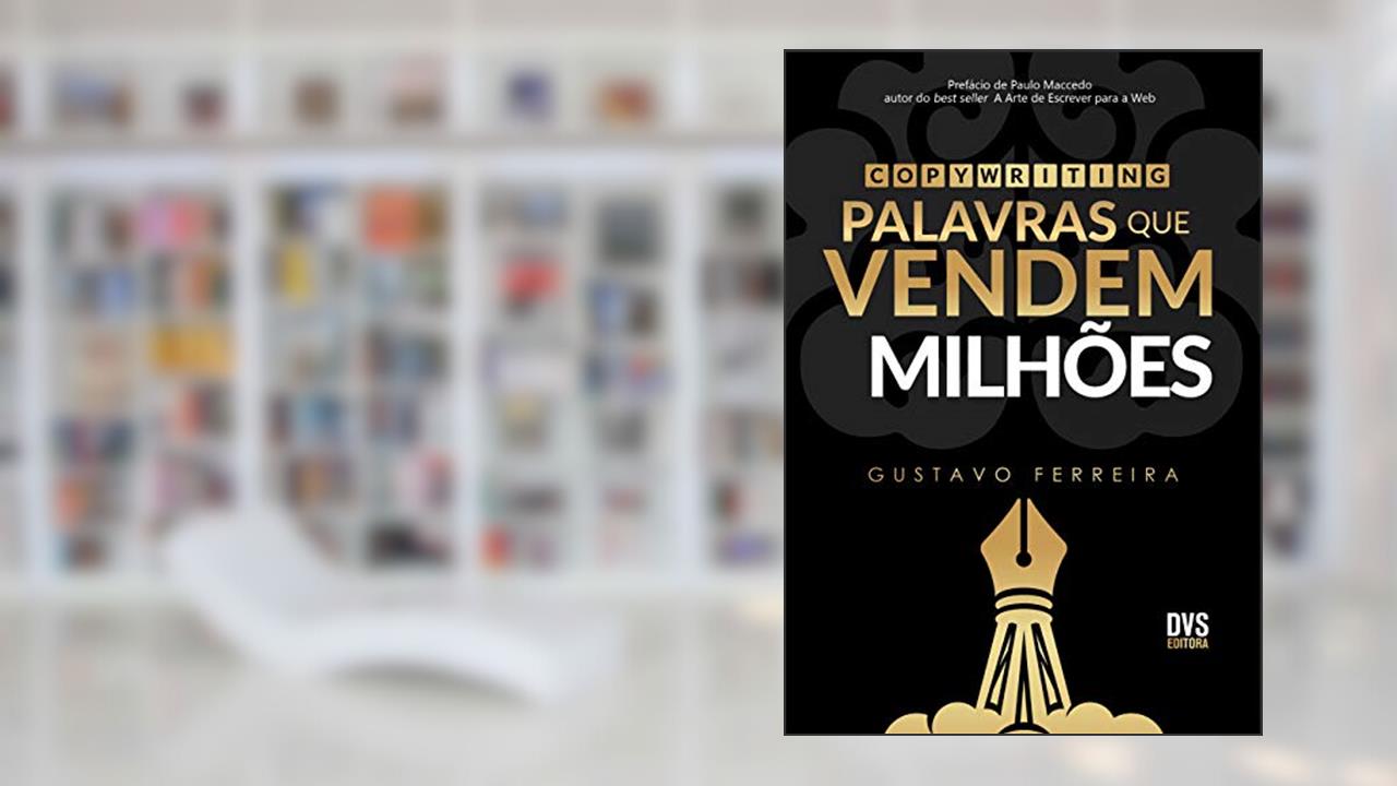Capa de Copywriting: Palavras que Vendem Milhões, do autor Gustavo Ferreira