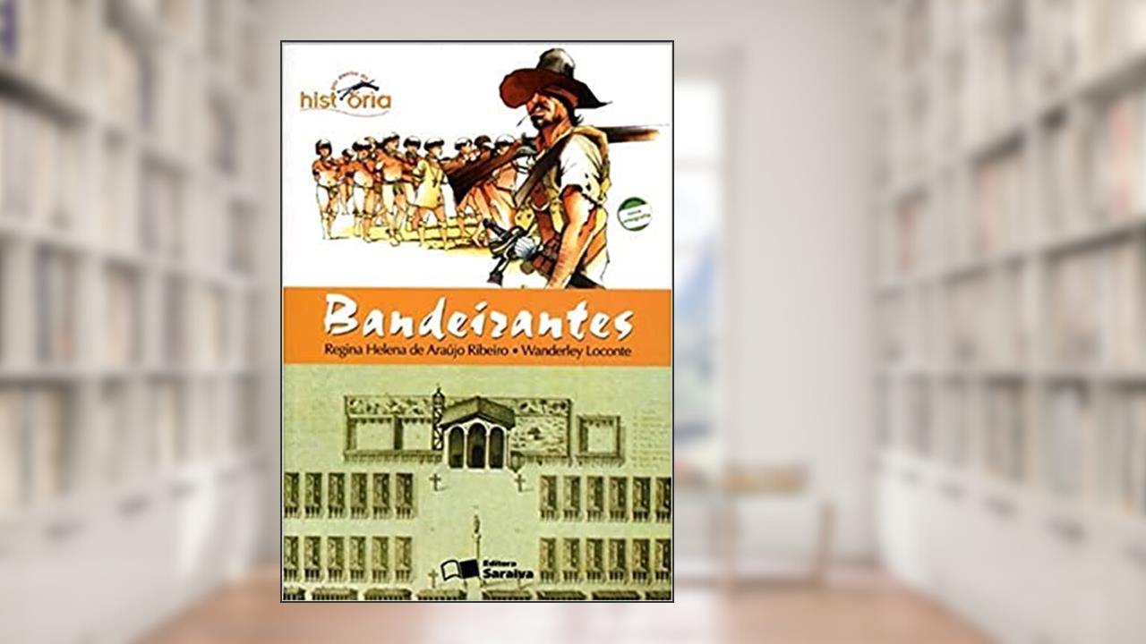 Capa de Bandeirantes, do autor Regina Ribeiro