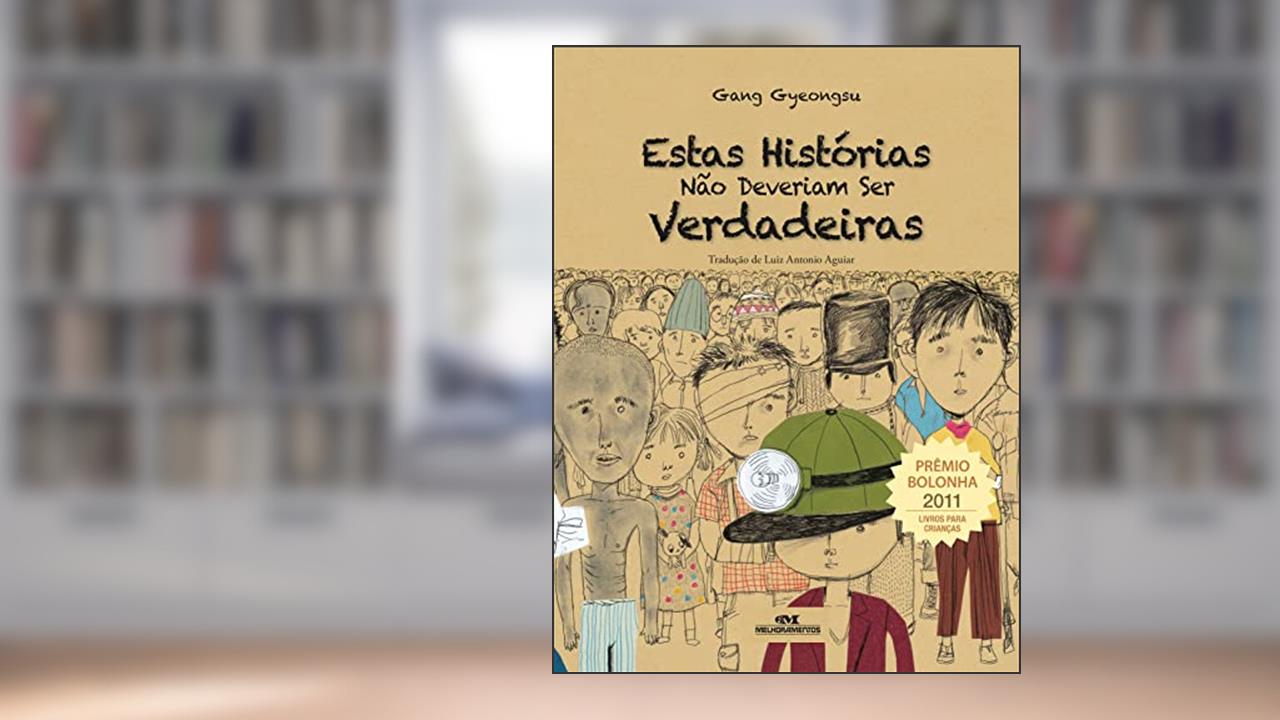 Capa de Estas Histórias Não Deveriam Ser Verdadeiras, do autor Gang GyeongSu