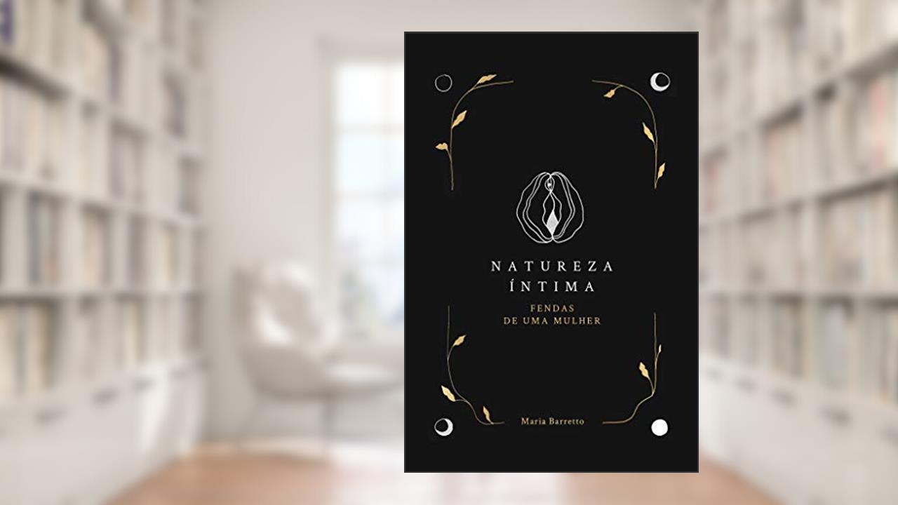 Capa de Natureza Íntima: Fendas de uma mulher, do autor Barretto Maria