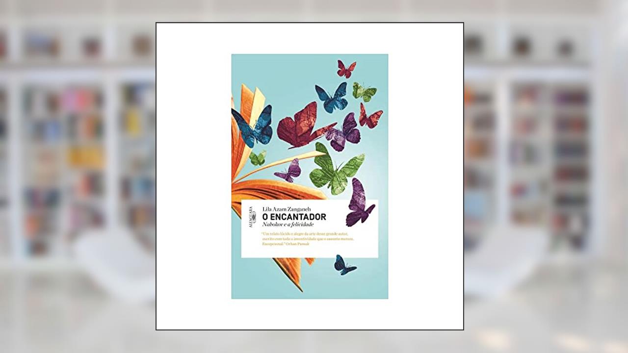 Capa de O encantador, do autor Lila Azam Zanganeh