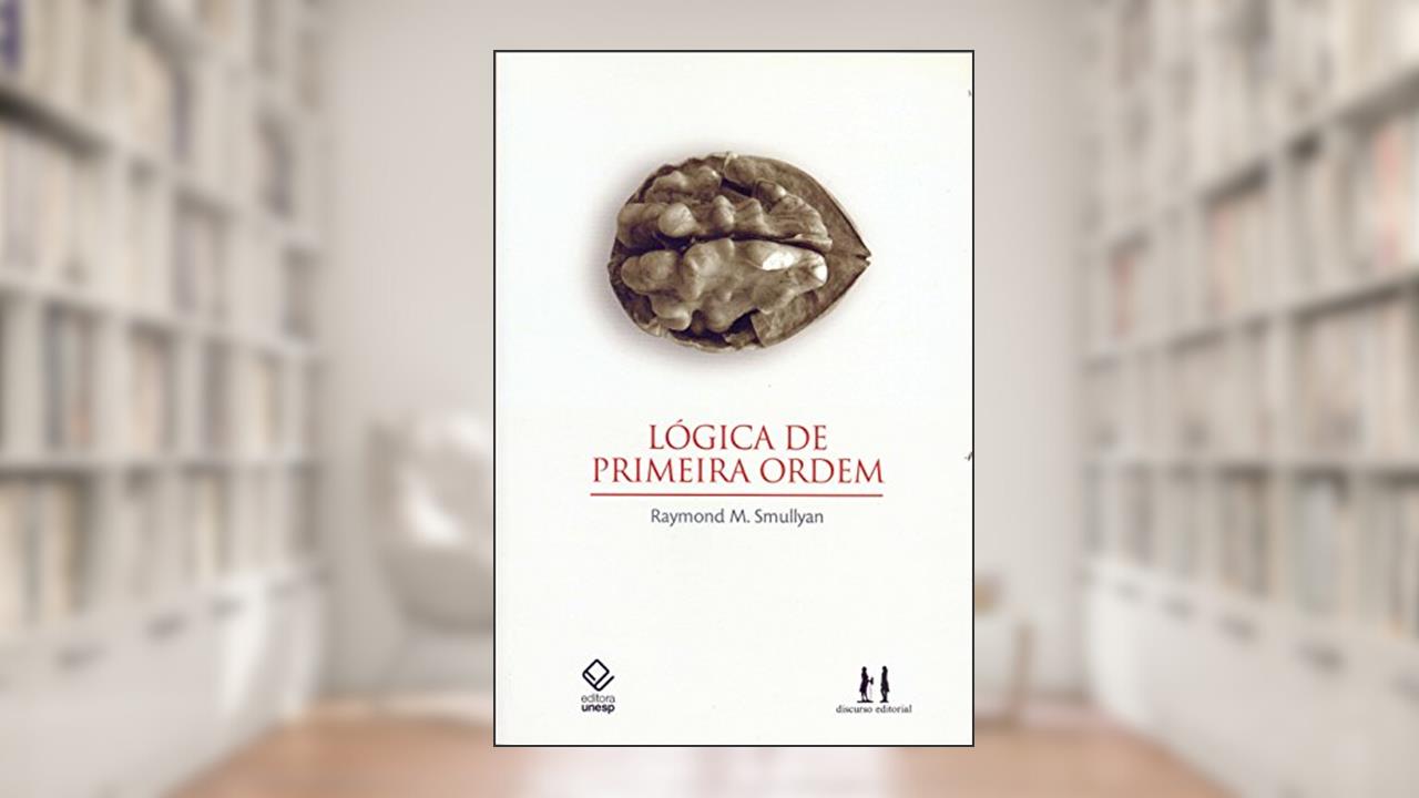 Capa de Lógica de primeira ordem, do autor Raymond M. Smullyan