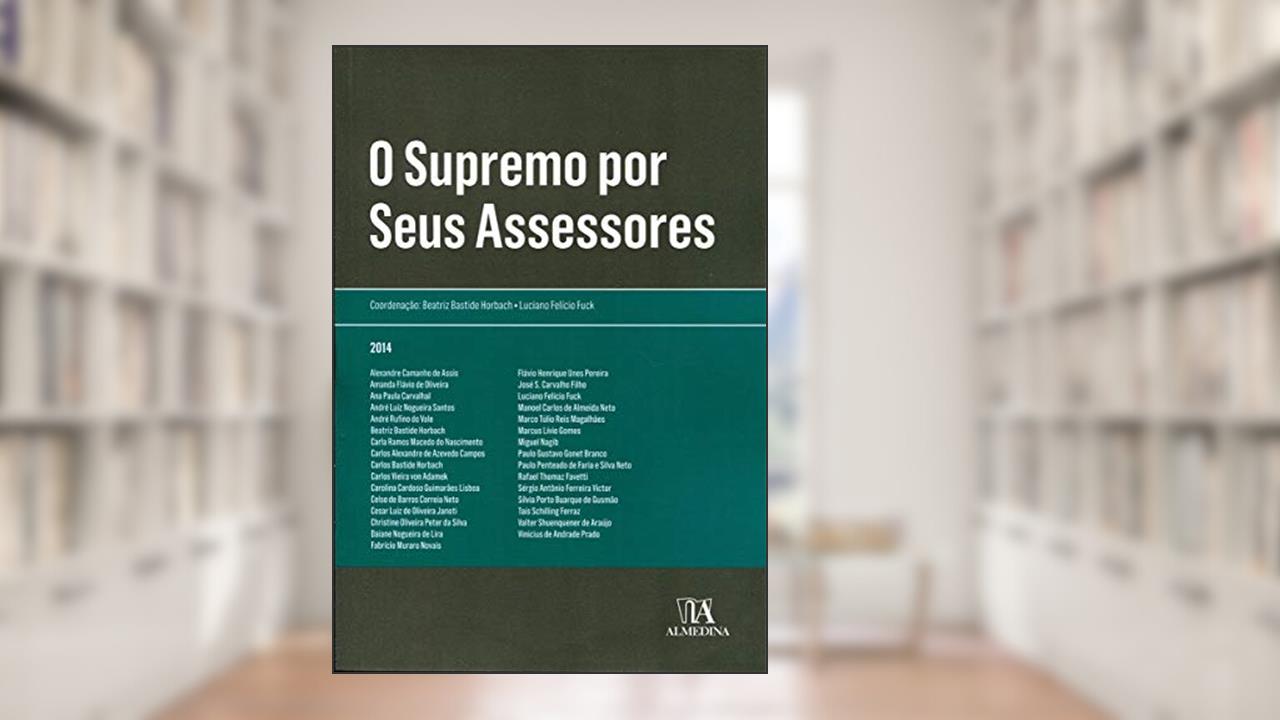 Capa de O supremo por seus assessores, do autor Beatriz Bastide Horbach