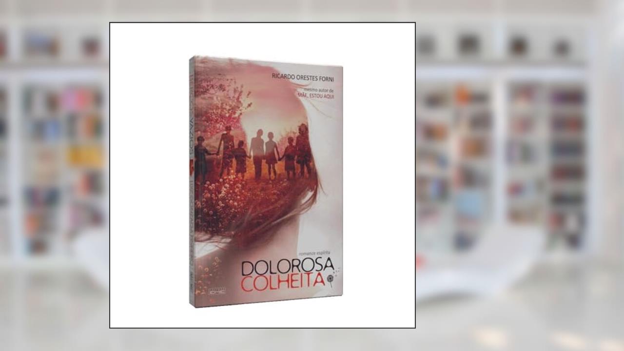 Capa de Dolorosa Colheita, do autor Ricardo Orestes Forni