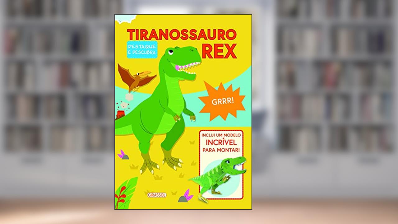 Capa de Destaque e Descubra - Tiranossauro Rex: Tiranossauro Rex: 02, do autor Arcturus