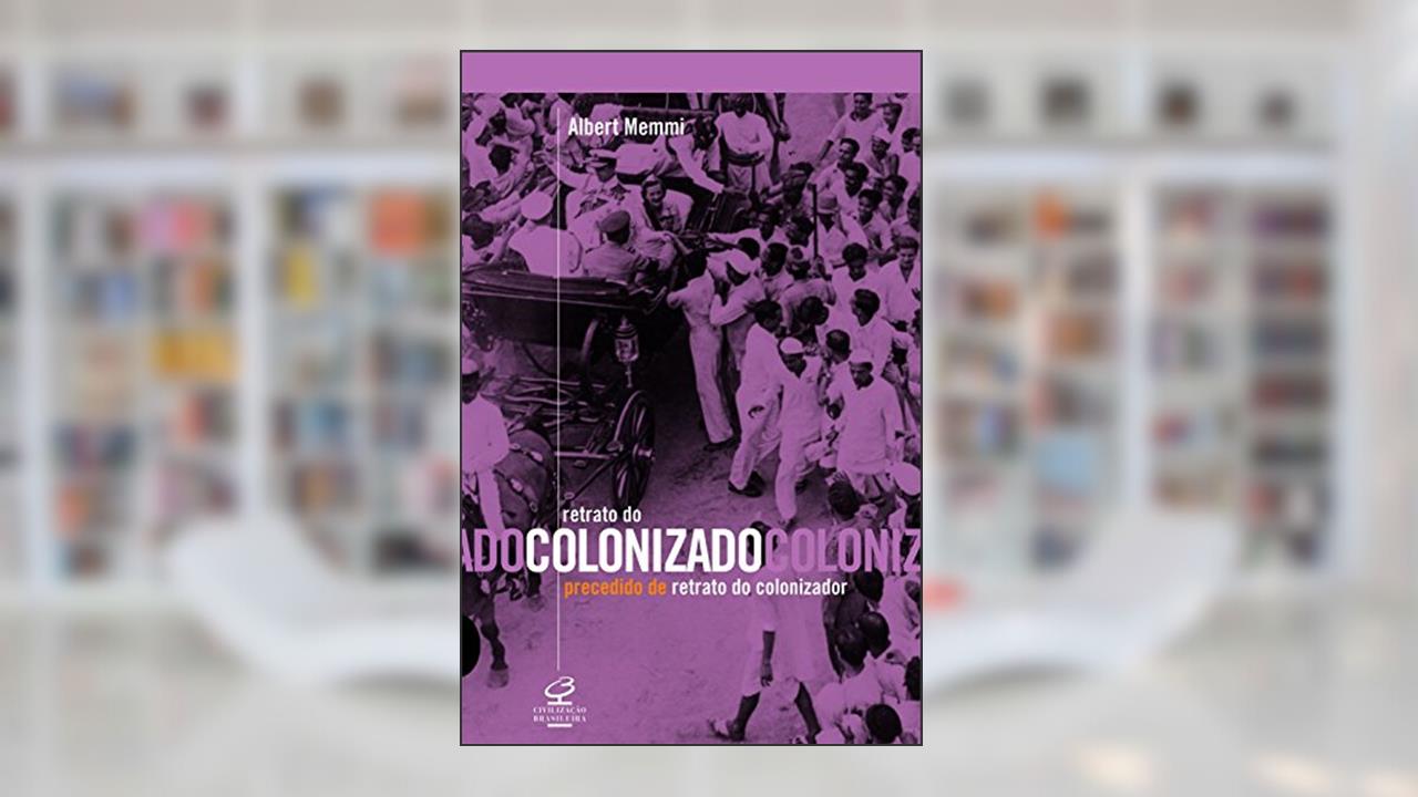 Capa de RETRATO DO COLONIZADO PRECEDIDO DO RETRATO DO COLONIZADOR, do autor Albert Memmi