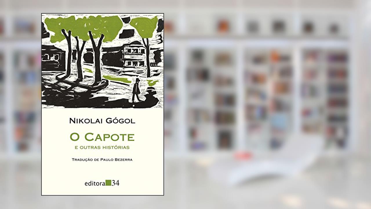 Capa de O capote e outras histórias, de Nikolai Vassílievitch Gógol