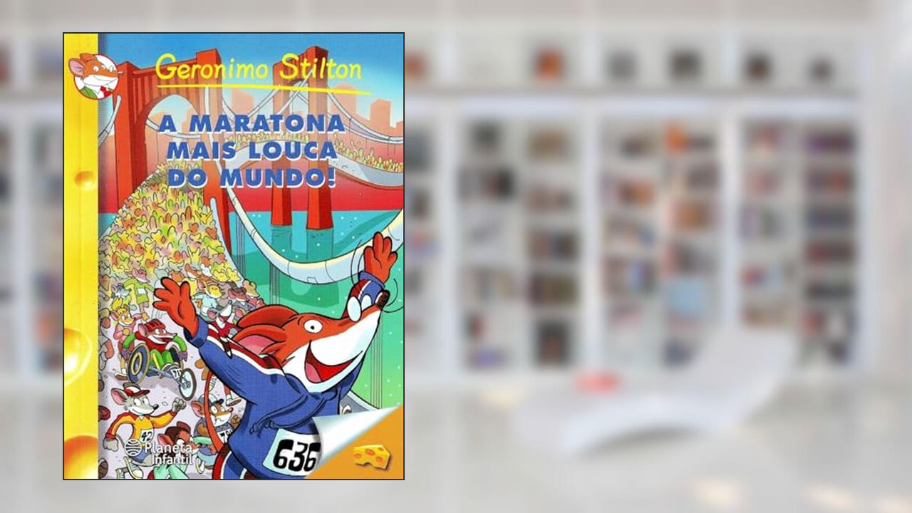 Capa de A Maratona Mais Louca do Mundo!, do autor Geronimo Stilton
