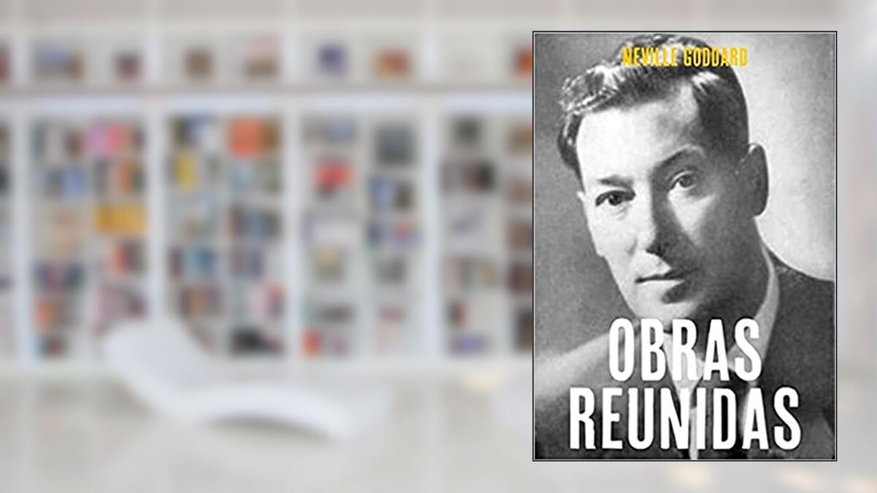 Capa de Obras Reunidas, do autor Neville Goddard
