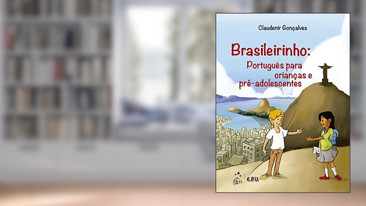 Capa de Brasileirinho - Português para Crianças e Pré-Adolescentes, do autor Claudenir Goncalves