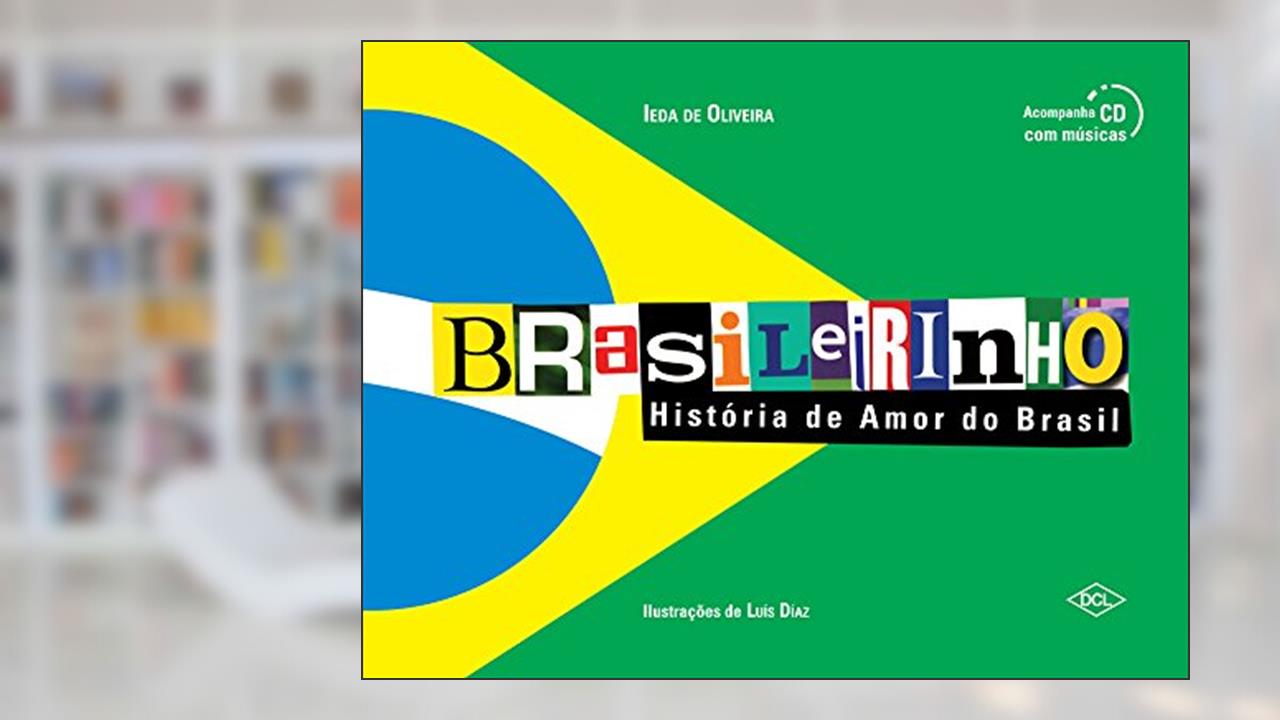 Capa de Brasileirinho - História de amor do Brasil, do autor Ieda de Oliveira