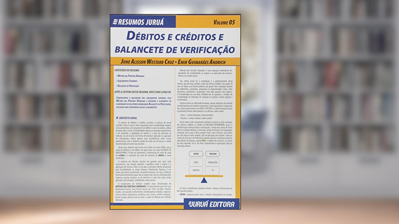Capa de Resumos Juruá - Contábil - Débitos e Créditos e Balancete de Verificação - Volume 05, do autor June Alisson Westarb Cruz; Emir Guimarães Andrich