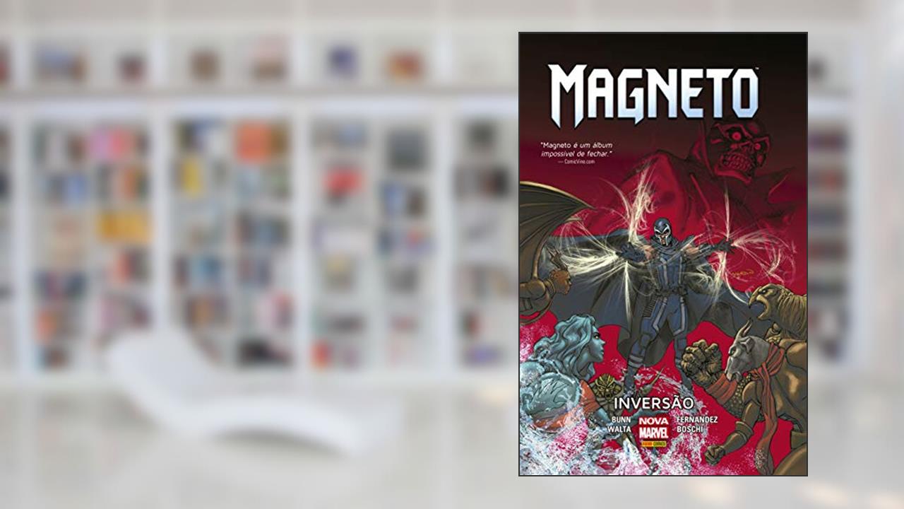 Capa de Magneto: Inversão, do autor Cullen Bunn