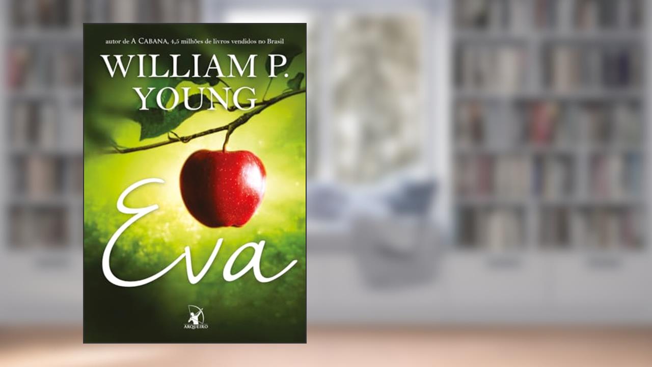 Capa de Eva, do autor William P. Young
