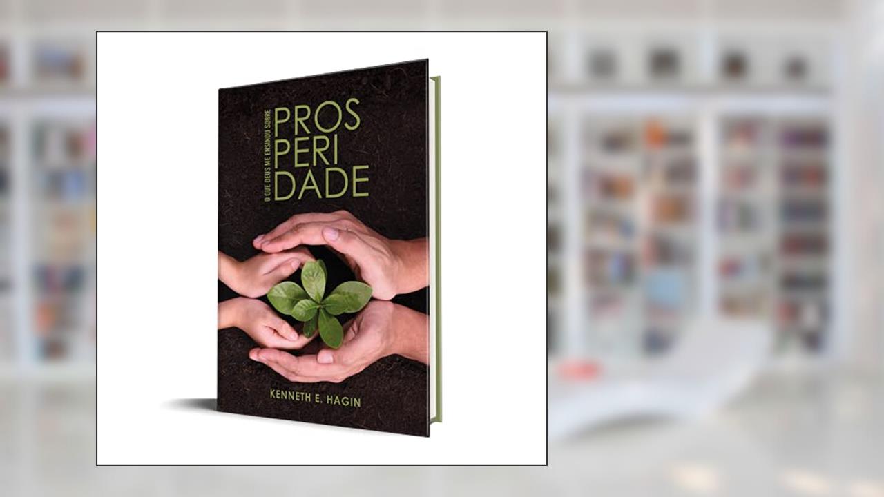 Capa de O que Deus Me Ensinou Sobre Prosperidade, do autor Kenneth E. Hagin