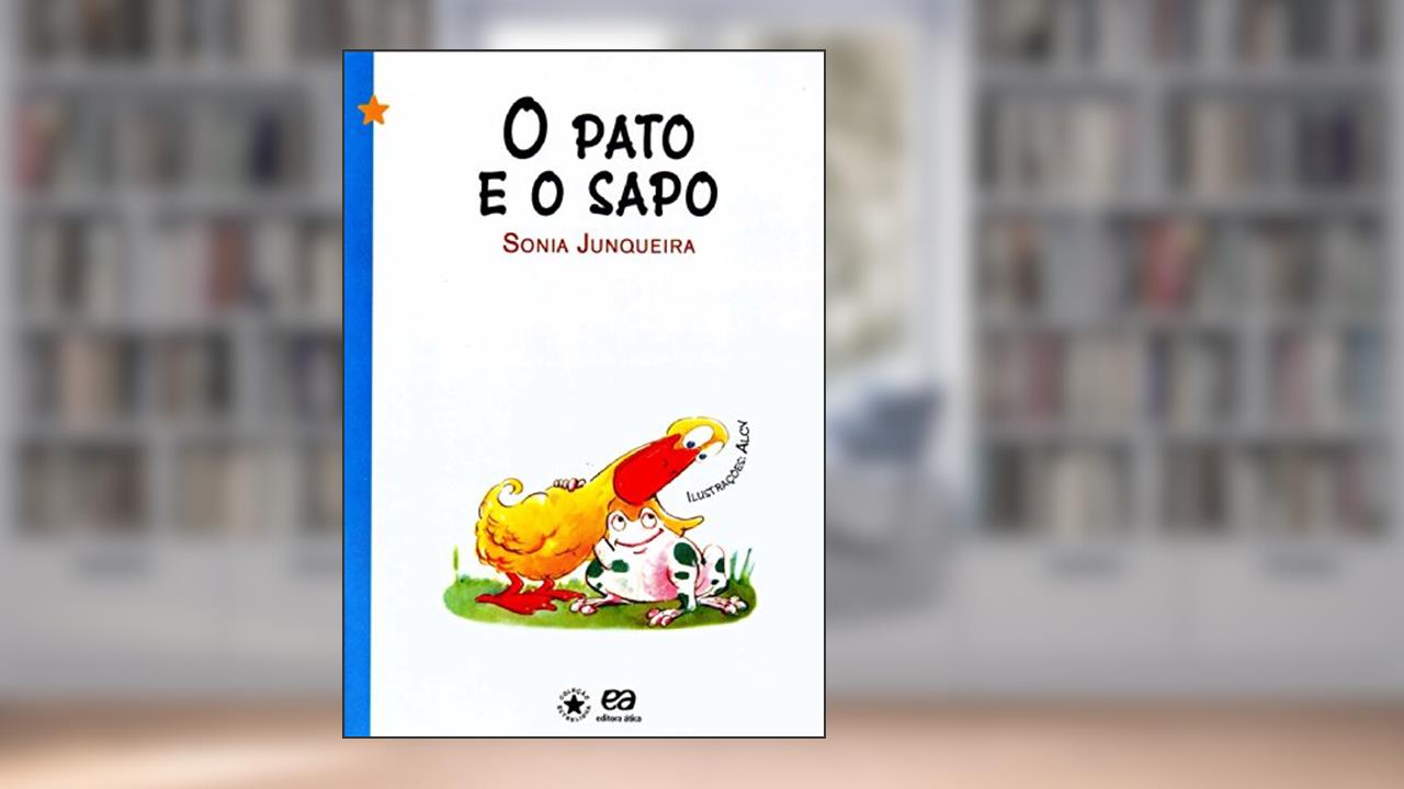 O pato e o sapo, do autor Sônia Junqueira