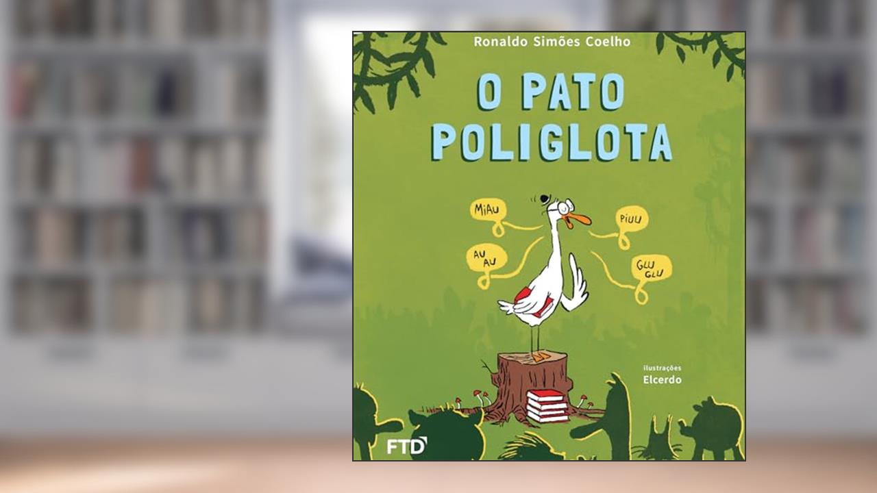 Capa de O Pato Poliglota, do autor Ronaldo Simões Coelho