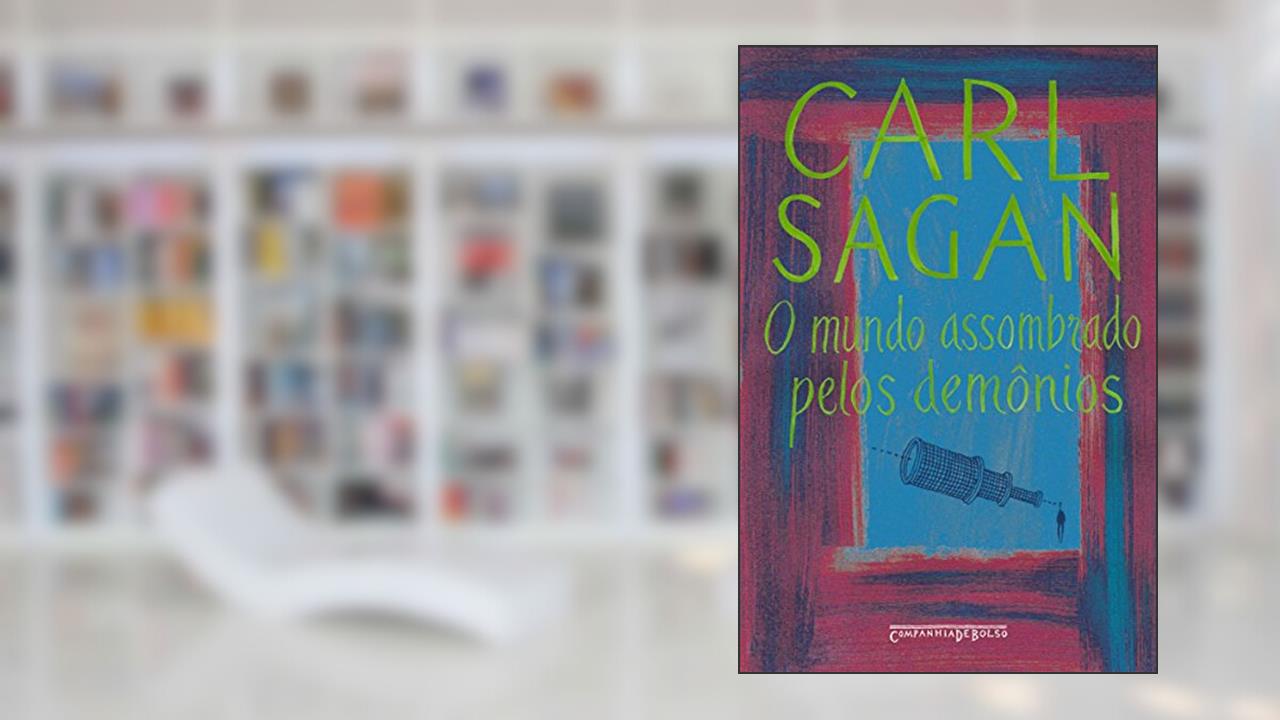 Capa de O mundo assombrado pelos demônios: A ciência vista como uma vela no escuro, de Carl Sagan
