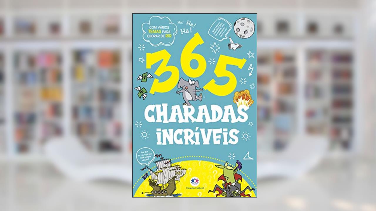 Capa de 365 charadas incríveis, do autor Ciranda Cultural