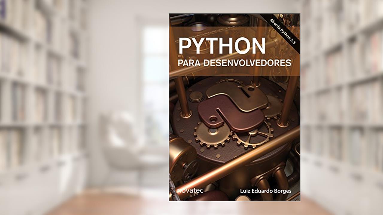 Capa de Python Para Desenvolvedores: Aborda Python 3.3, do autor Luiz Eduardo Borges