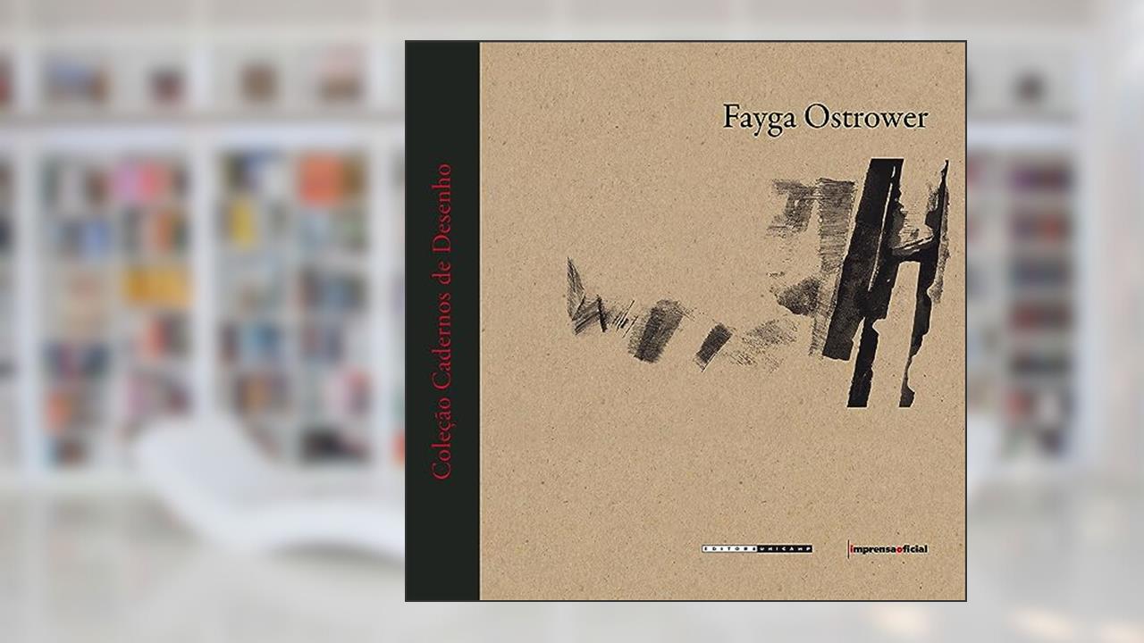 Capa de Fayga Ostrower: Cadernos de desenho, do autor Fayga Perla Ostrower