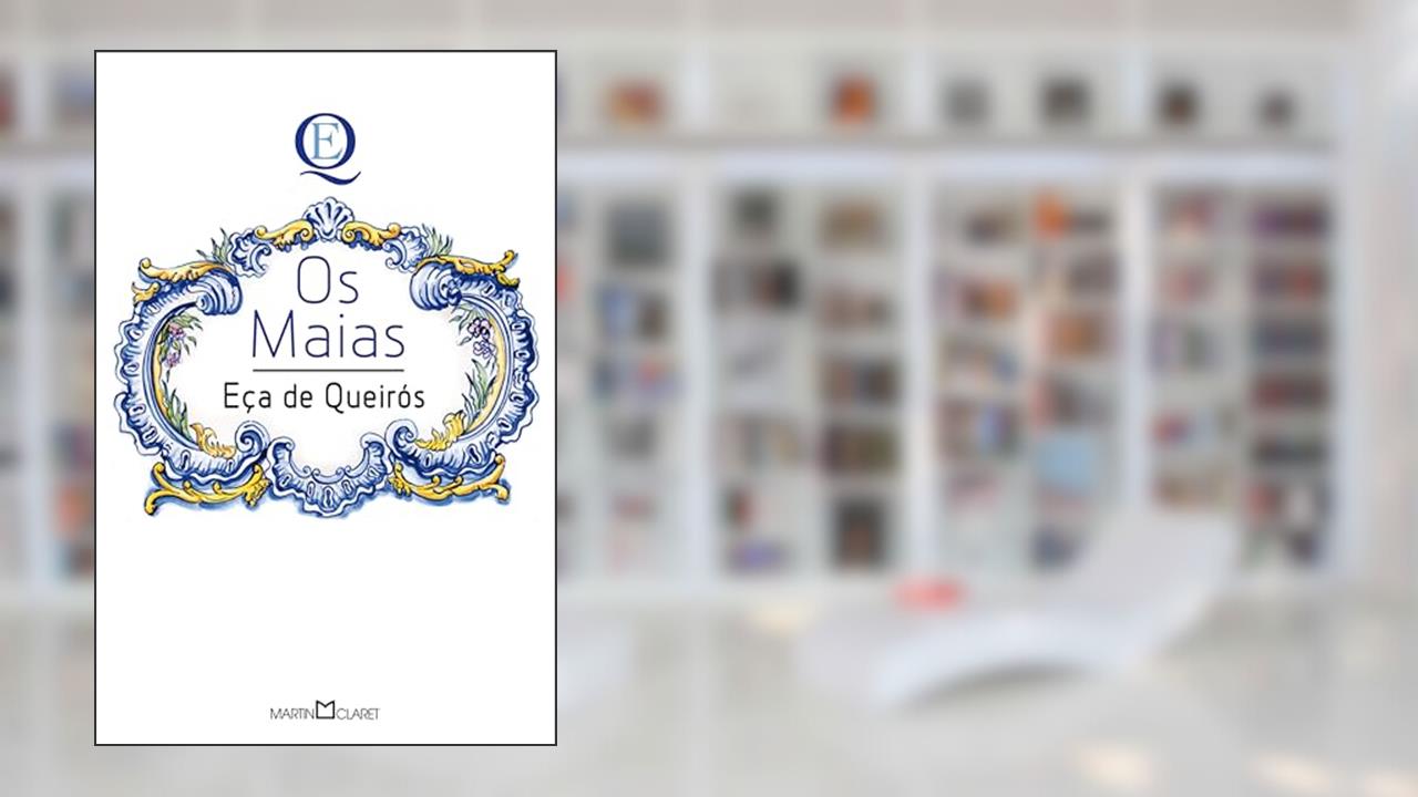 Capa de Os maias, do autor Eça de Queirós