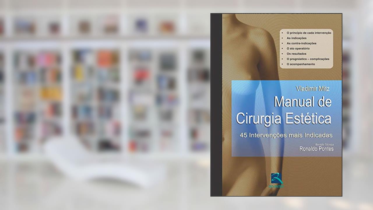 Capa de Manual de Cirurgia Estética: 45 Intervenções mais Indicadas, do autor Vladimir Mitz