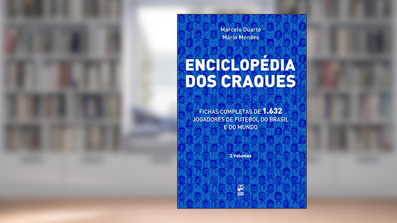 Capa de Enciclopédia dos craques, do autor Marcelo Duarte; Mário Mendes