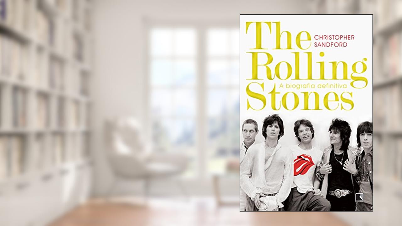 Capa de The Rolling Stones: A biografia definitiva, do autor Christopher Sandford