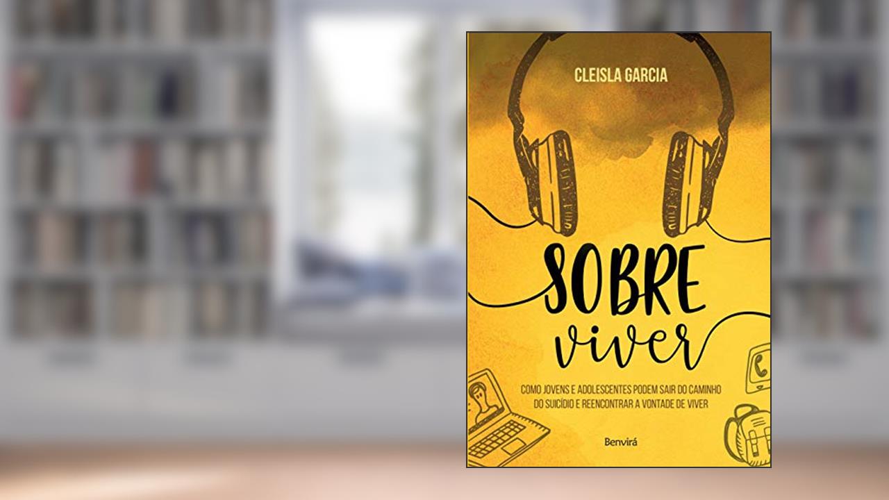 Capa de Sobre viver: Como ajudar aqueles que você ama a se afastar do caminho do suicídio, do autor Cleisla Garcia