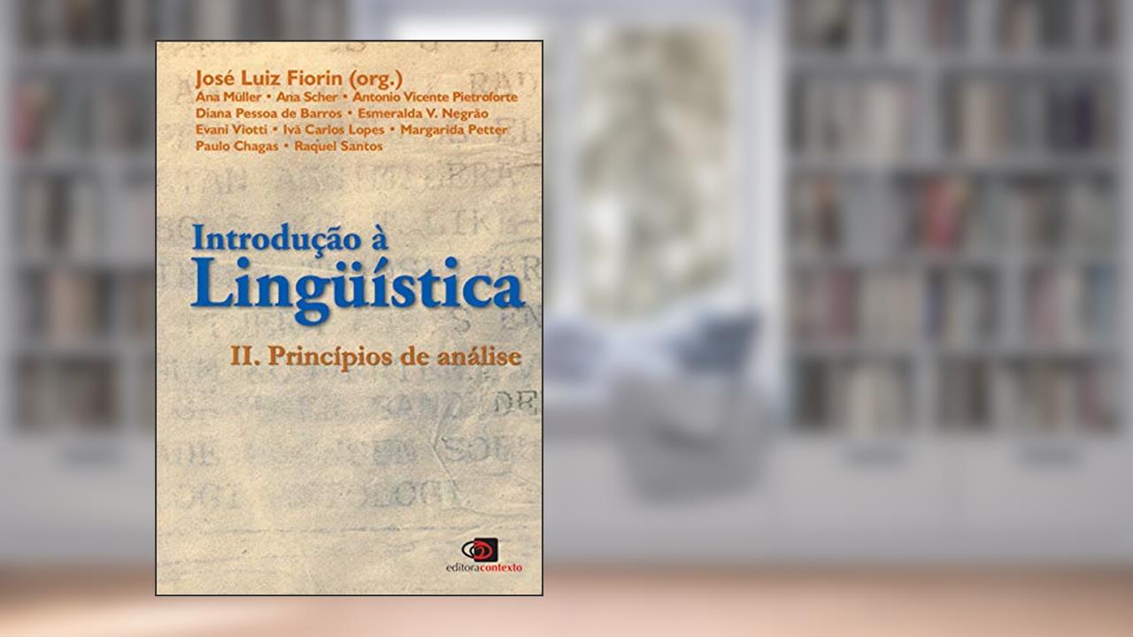 Capa de Introdução a linguística II: Princípios de análise: Volume 2, do autor Jose Luiz Fiorin