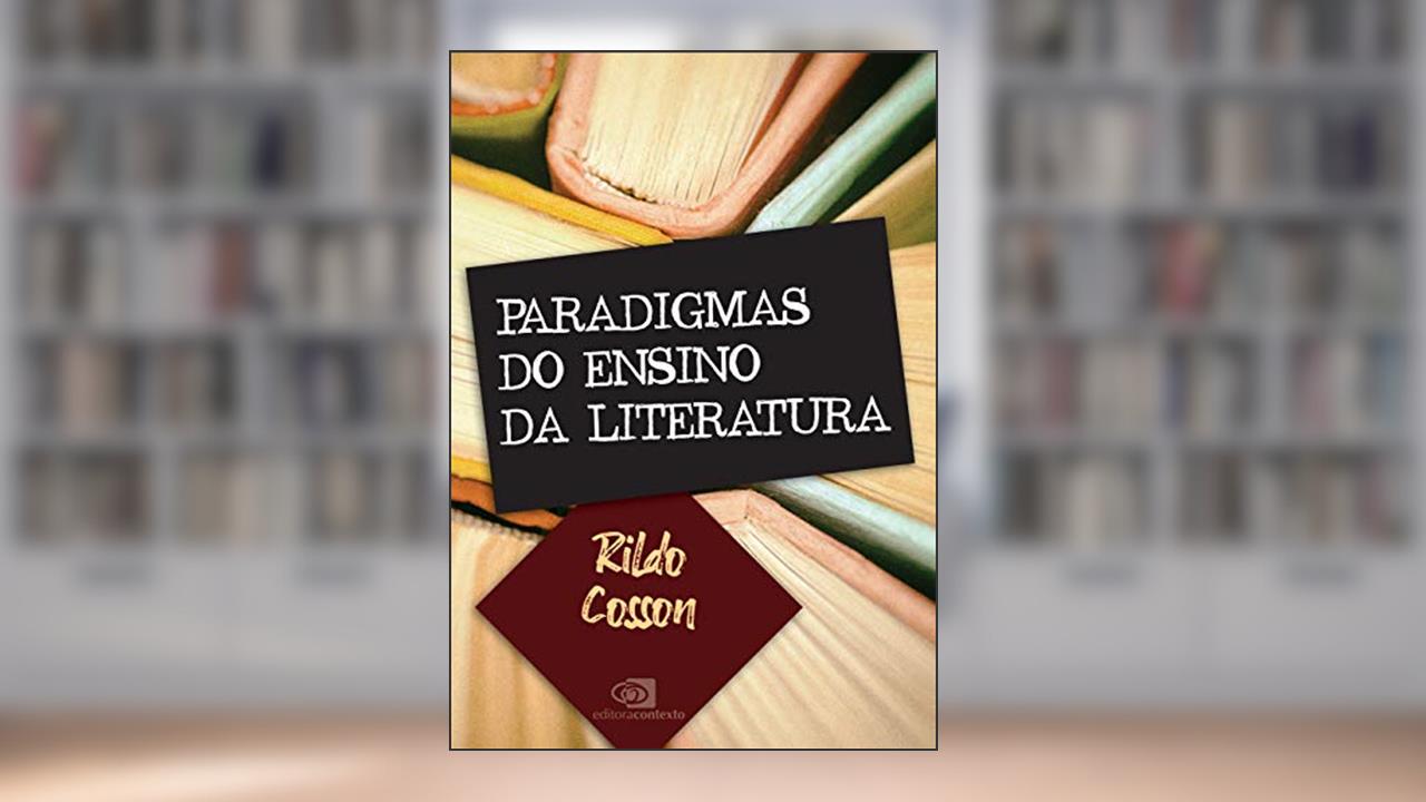 Capa de Paradigmas do ensino da Literatura, do autor Rildo Cosson